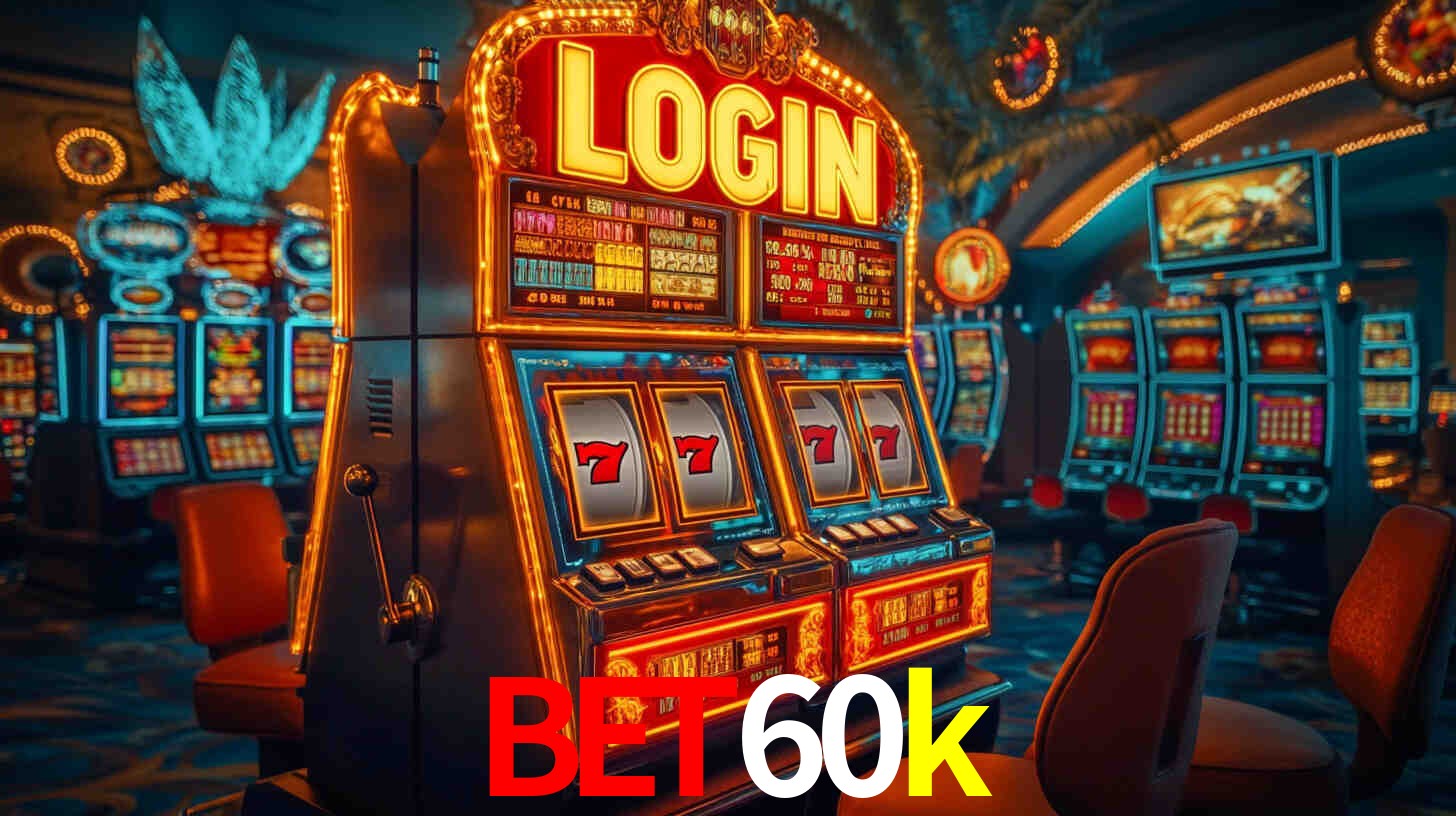 bet60k bonus