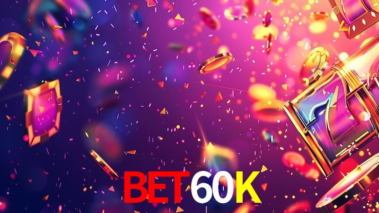 BET60K